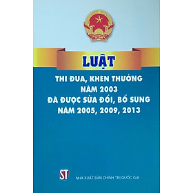 Hình ảnh Luật Thi đua, khen thưởng năm 2003 đã được sửa đổi, bổ sung năm 2005, 2009, 2013