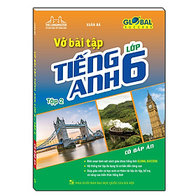 Sách - Vở bài tập tiếng anh lớp 6 tập 2 (có đáp án) Global Sucess