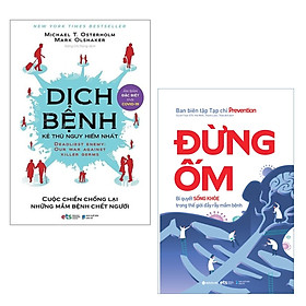 Combo Sống Khỏe: Dịch Bệnh - Kẻ Thù Nguy Hiểm Nhất + Đừng Ốm