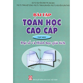 [Download Sách] Bài Tập Toán Học Cao Cấp - Tập 1 - Đại Số Và Hình Học Giải Tích