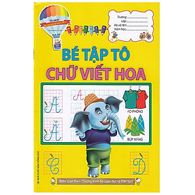 Hình ảnh Tủ Sách Bé Chuẩn Bị Vào Lớp 1 - Bé Tập Tô Chữ Viết Hoa