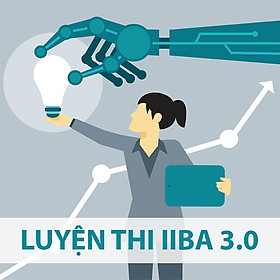 Mua Khóa học HÀ NỘI - Luyện Thi IIBA 3.0 tại Phân tích Nghiệp Vụ và Tài Chính BAC