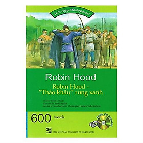 Happy Readers Robin Hood "Thảo Khấu" Rừng Xanh (600 Words + CD) 41662 - Bản Quyền