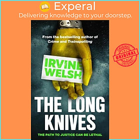 Sách - The Long Knives - The CRIME Series by Irvine Welsh (UK edition, Paperback)