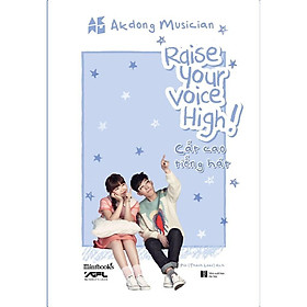 Download sách Sách - Raise Your Voice High! – Cất Cao Tiếng Hát (tặng kèm bookmark)