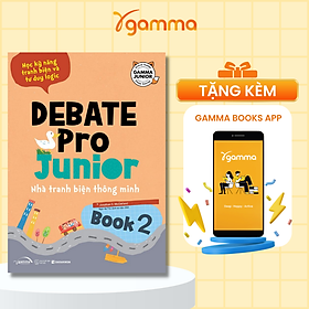 Sách Debate Pro Junior 2 – Nhà Tranh Biện Thông Minh 2