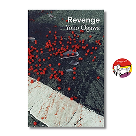 Sách - Revenge by Yoko Ogawa | Short Stories / Japanese Literature / Horror / Ngoại văn nhập khẩu UK