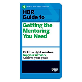 Nơi bán Harvard Business Review Guide To Getting The Mentoring You Need - Giá Từ -1đ