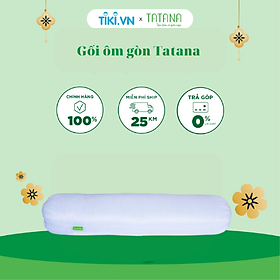 Mua Gối Ôm  Gòn TATANA Cao Cấp
