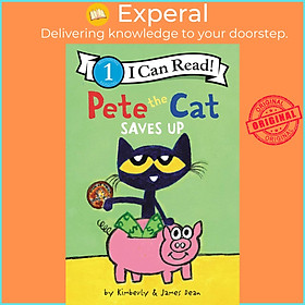 Sách - Pete the Cat Saves Up by Kimberly Dean (paperback)
