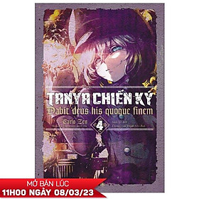 Tanya Chiến Ký 4 Dabit Deus His Quoque Finem