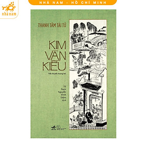 Sách - Kim Vân Kiều (tiểu thuyết chương hồi) (Thanh Tâm Tài Tử) (Nhã Nam HCM)