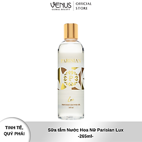 Sữa Tắm Nữ Parisian Lux 265ml Chính Hãng