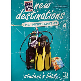 Hình ảnh MM Publications: Sách học tiếng Anh - New Destinations Pre-Intermediate A2 a - Student's Book (American Edition)