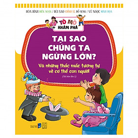 Tò Mò Khám Phá - Tại Sao Chúng Ta Ngừng Lớn Tranh Màu Tái Bản