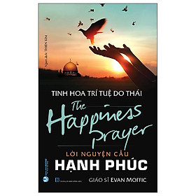 Lời Nguyện Cầu Hạnh Phúc - The Happiness Prayer