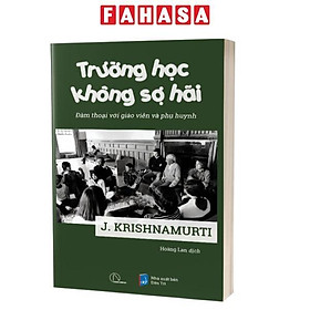 Trường Học Không Sợ Hãi - Đàm Thoại Với Giáo Viên Và Phụ Huynh