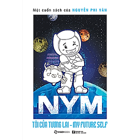 NYM - Tôi của tương lai (Nguyễn Phi Vân)