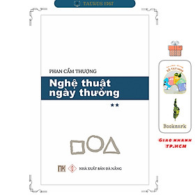 Nghệ Thuật Ngày Thường (Tập 2)