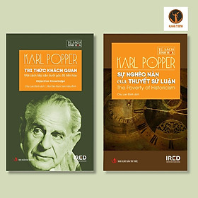 (Combo 2 Cuốn) SÁCH KINH ĐIỂN CỦA KARL POPPER: Tri Thức Khách Quan & Sự Nghèo Nàn Của Thuyết Sử Luận - (bìa cứng)