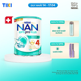 Sữa bột Nestlé NAN OPTIPRO PLUS 4 800g/lon với 5HMO Giúp tiêu hóa tốt + Tăng cường đề kháng - Bé 2-6 tuổi