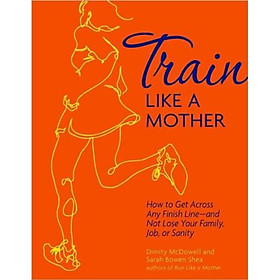 Train Like a Mother