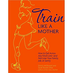 Train Like a Mother