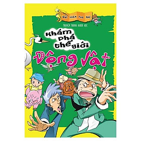 Đội khám phá nhí - khám phá thế giới động vật