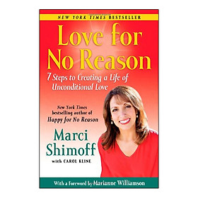 Hình ảnh Review sách Love For No Reason: 7 Steps to Creating a Life of Unconditional Love