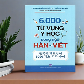 6000 từ vựng y học song ngữ Hàn Việt