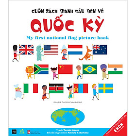 [Tải ebook] Cuốn Sách Tranh Đầu Tiên Về Quốc Kỳ (Ehon Nhật Bản) PDF