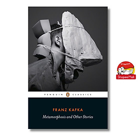Sách Ngoại Văn - Metamorphosis and Other Stories by Franz Kafka - Penguin Classics, Tiểu thuyết tiếng Anh
