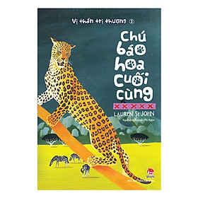 Vị Thần Trị Thương - Tập 3: Chú Báo Hoa Cuối Cùng