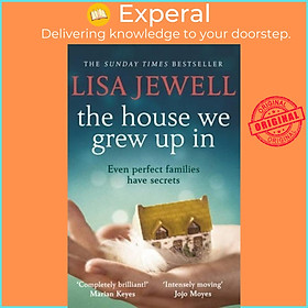 Sách - The House We Grew Up In : From the number one bestselling author of The Fa by Lisa Jewell (UK edition, paperback)