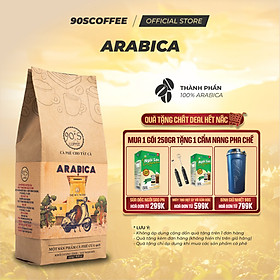 Cà Phê Arabica Nguyên Chất Rang Mộc - Gu Chua Thanh Đắng Nhẹ Hậu Ngọt Thơm Dịu | 90S COFFEE