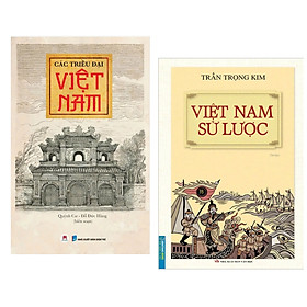 Combo (2 Cuốn) Lịch Sử Việt Nam: Các Triều Đại Việt Nam (Tái Bản) + Việt Nam Sử Lược (Tái Bản)