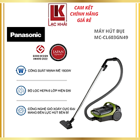 Máy Hút Bụi Dạng Hộp Panasonic MC-CL603GN49 - Công suất 1800W - Công nghệ gió xoáy cực đại - Bộ lọc HEPA hiện đại - Hàng chính hãng - Bảo hành 12 tháng