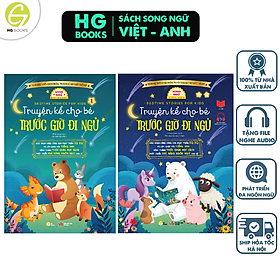 Sách song ngữ: Combo 2 tập Truyện Kể Cho Bé Trước Giờ Đi Ngủ - Cùng Con Phát Triển IQ, EQ Và Làm Quen Với Tiếng Anh, Tặng File Audio - Hà An