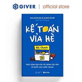 Kế Toán Vỉa Hè - Thực Hành Báo Cáo Tài Chính Căn Bản Từ Quầy Bán Nước Chanh