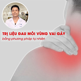 Tick Edu - Khóa Học Trị Liệu Đau Mỏi Vùng Vai Gáy Bằng Phương Pháp Tự Nhiên Không Dùng Thuốc