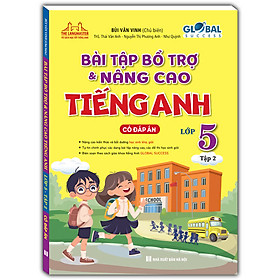 Sách GLOBALSUCCESS - Bài tập bổ trợ và nâng cao tiếng anh lớp 5 tập 2 (Có đáp án)