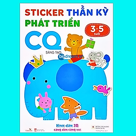 Sticker Thần Kỳ Phát Triển CQ Sáng Tạo Cho Bé 3-5 Tuổi