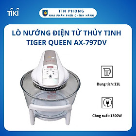 Mua Lò Nướng Điện Tử Thủy Tinh Tiger Queen AX-797DV - 11L