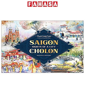 Sights Of A City Saigon-Cholon - Paintings And Sketches - Bìa Cứng