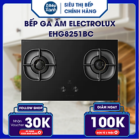 Mua Bếp Ga Âm Electrolux EHG8251BC - Hàng Chính Hãng