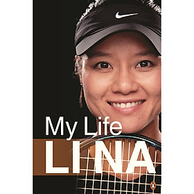 Nơi bán Li Na: My Life - Giá Từ -1đ