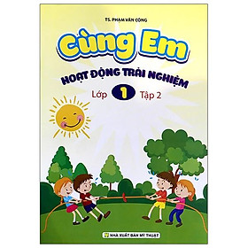 Cùng Em Hoạt Động Trải Nghiệm 1 - Tập 2