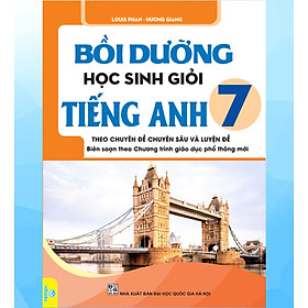 Sách - Bồi Dưỡng Học Sinh Giỏi Tiếng Anh Lớp 7 - Global Success( Theo Chuyên đề Chuyên sâu và Luyện đề ) - Ndbooks