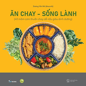 Hình ảnh Ăn Chay - Sống Lành (Tái Bản 2023)