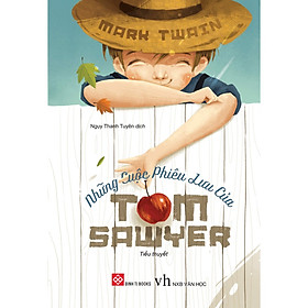 Sách - Những cuộc phiêu lưu của Tom Sawyer